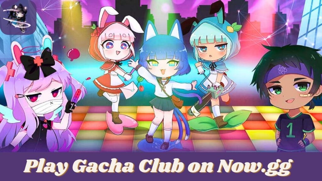 play now.gg gacha club