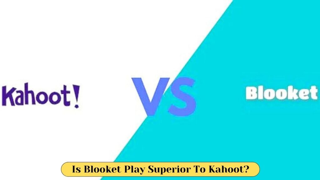 Is Blooket Play Superior To Kahoot